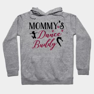 Dancing Mom Daughter Matching Gifts. Dance Buddy. Hoodie